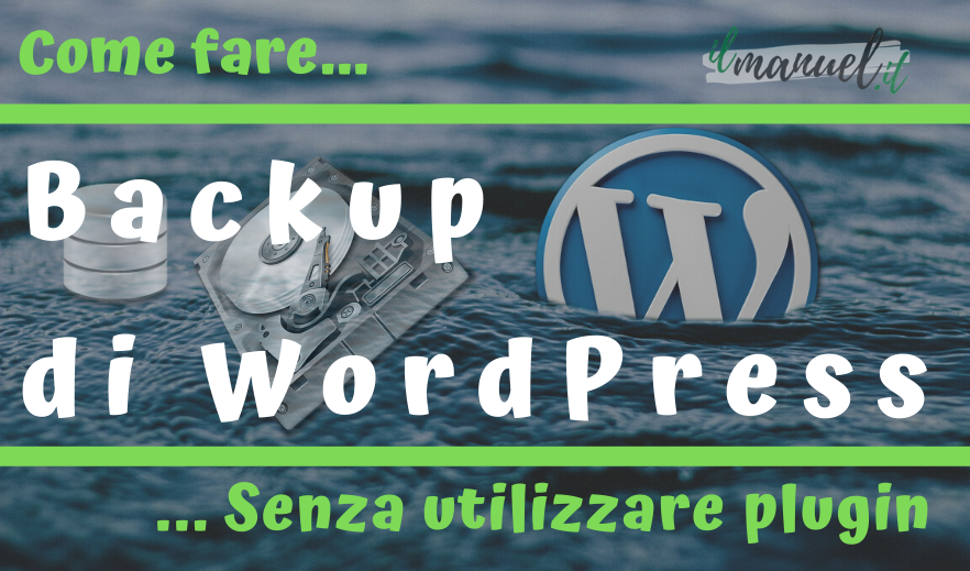 Backup WordPress senza Plugin